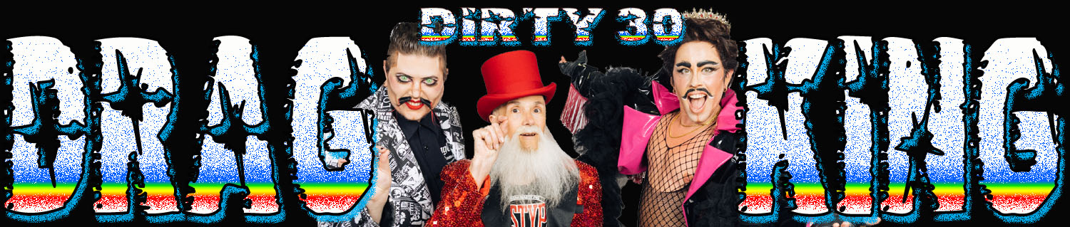 30th San Francisco Drag King Contest, 2026Header